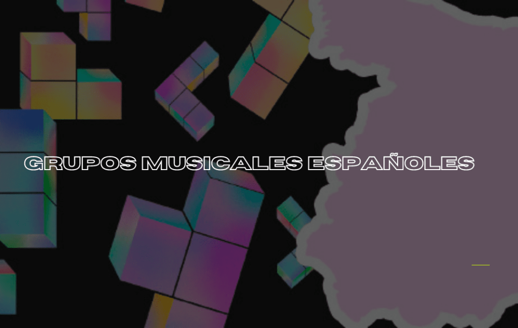 grupos musicales españoles